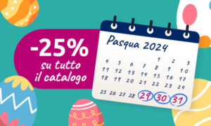 Grafica promozionale per l'offerta di Pasqua: -25% su tutto il catalogo fino al 31 marzo.